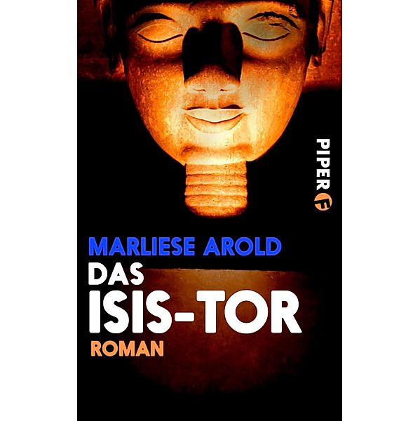 Das Isis-Tor / Piper Fantasy, Marliese Arold