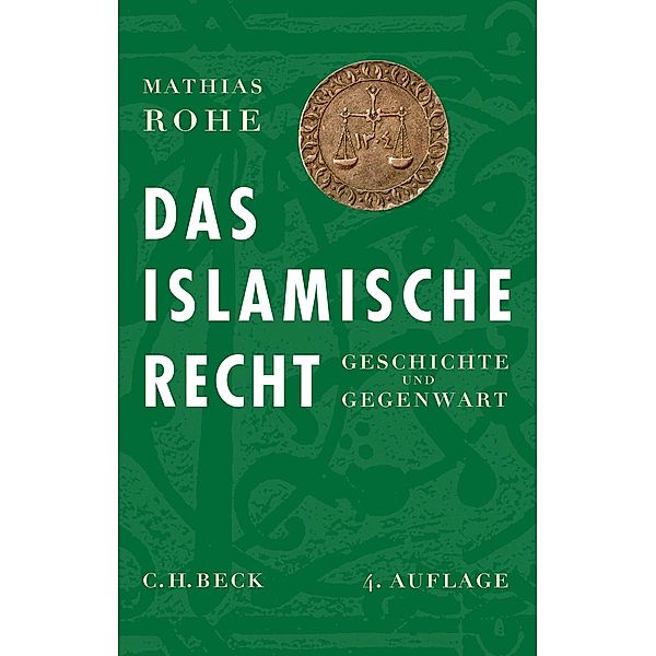 Das islamische Recht, Mathias Rohe