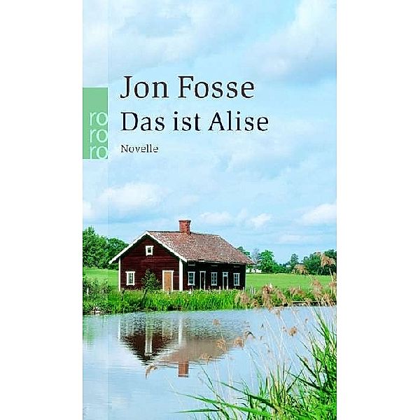 Das ist Alise, Jon Fosse