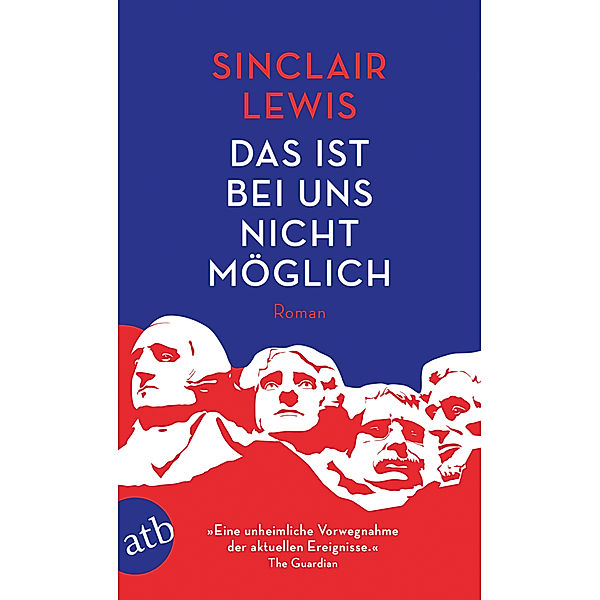 Das ist bei uns nicht möglich, Sinclair Lewis