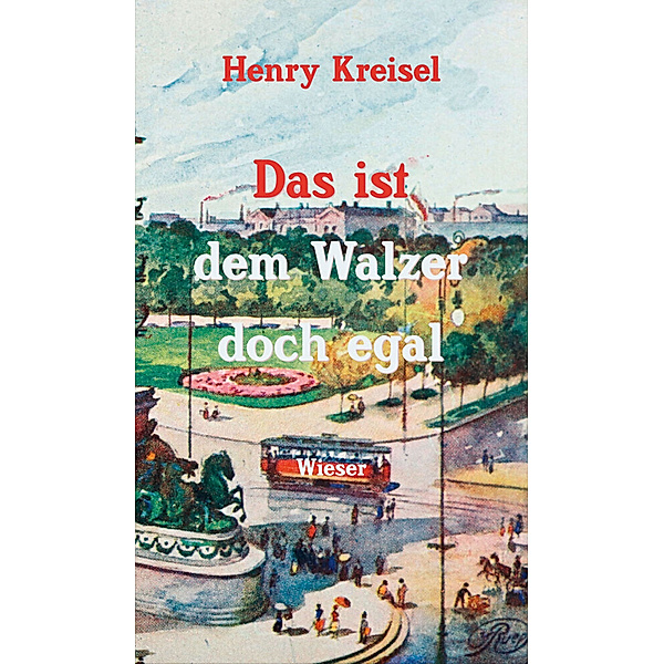 Das ist dem Walzer doch egal, Henry Kreisel