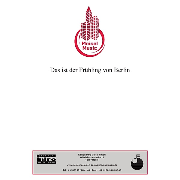 Das ist der Frühling von Berlin, Willi Kollo, Walter Kollo
