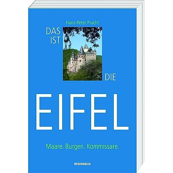 Das ist die Eifel, Hans-Peter Pracht