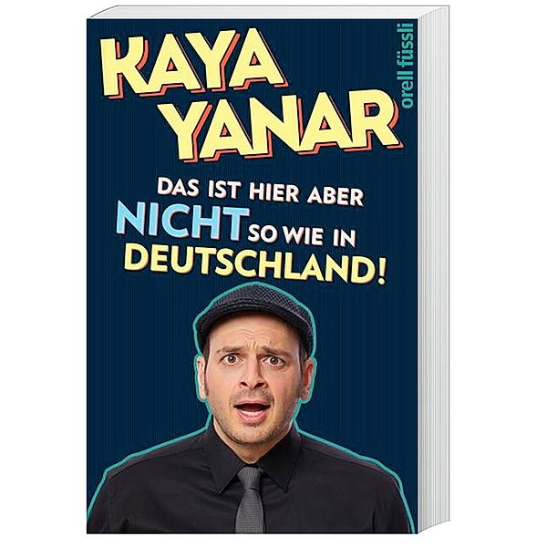 Das ist hier aber nicht so wie in Deutschland!, Kaya Yanar