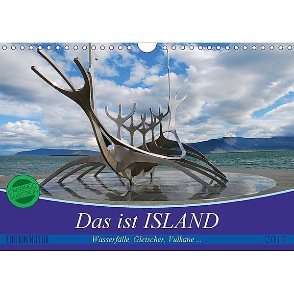 Das ist ISLAND (Wandkalender 2017 DIN A4 quer), Philipp Burkart