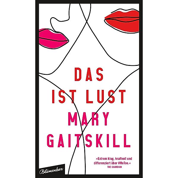 Das ist Lust, Mary Gaitskill