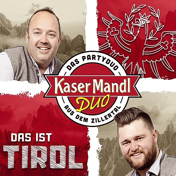 Das Ist Tirol, Kasermandl Duo