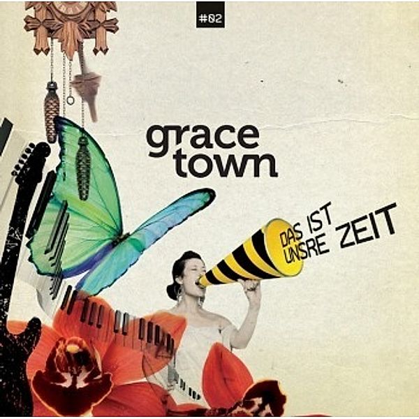 Das ist unsre Zeit, 1 Audio-CD, Gracetown