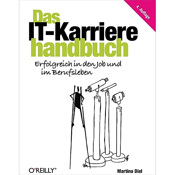 Das IT-Karrierehandbuch, Martina Diel