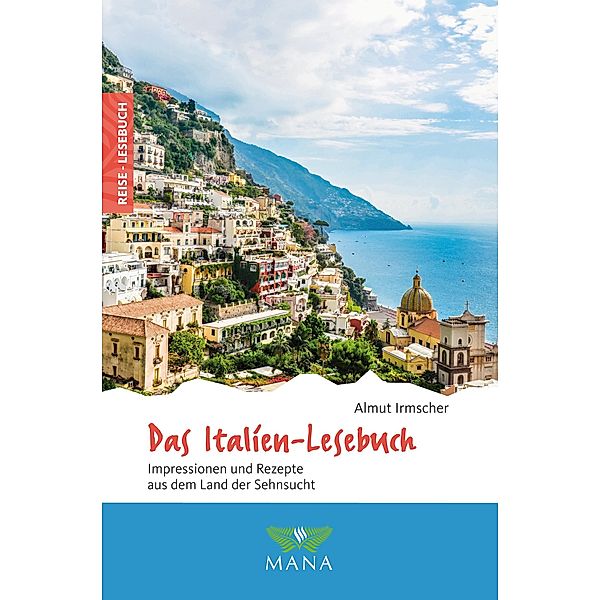 Das Italien-Lesebuch, Almut Irmscher