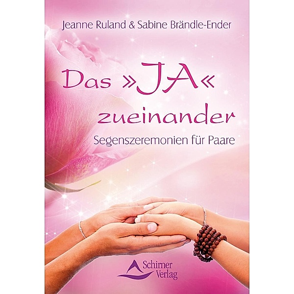 Das »JA« zueinander, Jeanne Ruland, Sabine Brändle-Ender