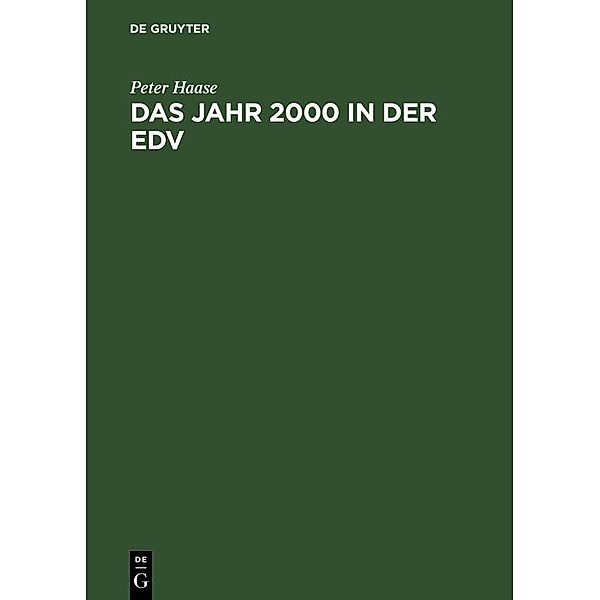 Das Jahr 2000 in der EDV / Jahrbuch des Dokumentationsarchivs des österreichischen Widerstandes, Peter Haase