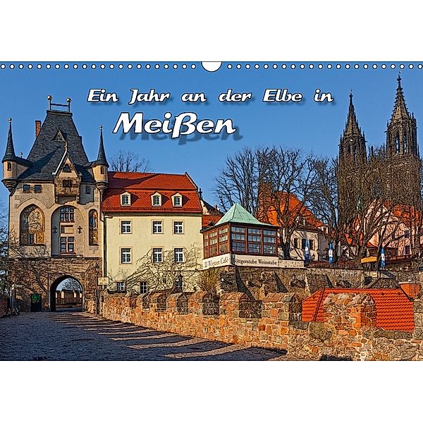 Das Jahr an der Elbe in Meißen (Wandkalender 2018 DIN A3 quer), Birgit Seifert