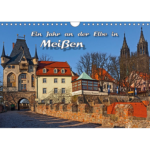 Das Jahr an der Elbe in Meißen (Wandkalender 2019 DIN A4 quer), Birgit Seifert