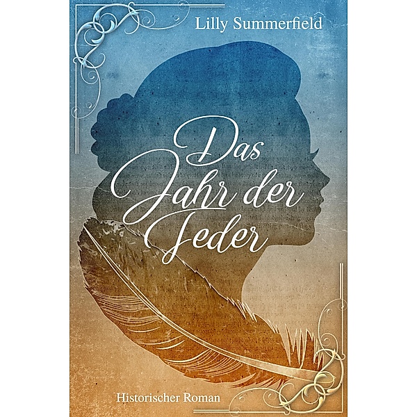 Das Jahr der Feder, Lilly Summerfield