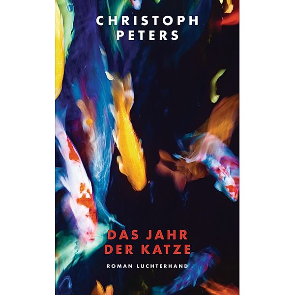 Das Jahr der Katze, Christoph Peters