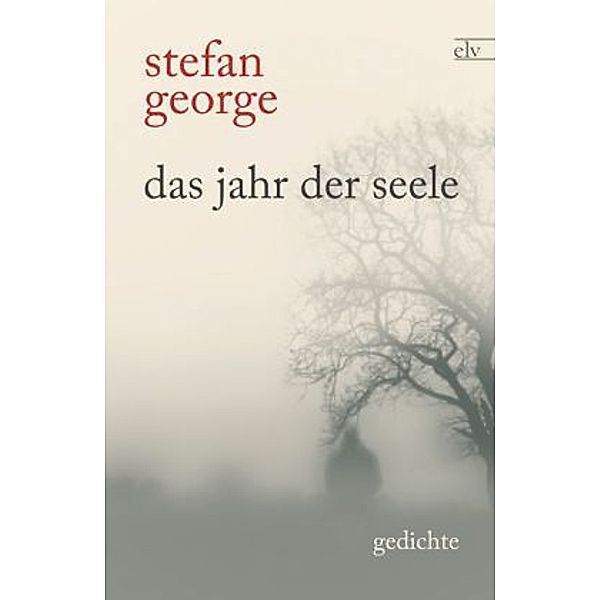 Das Jahr der Seele, Stefan George