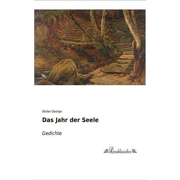 Das Jahr der Seele, Stefan George