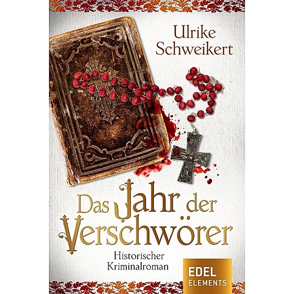 Das Jahr der Verschwörer, Ulrike Schweikert