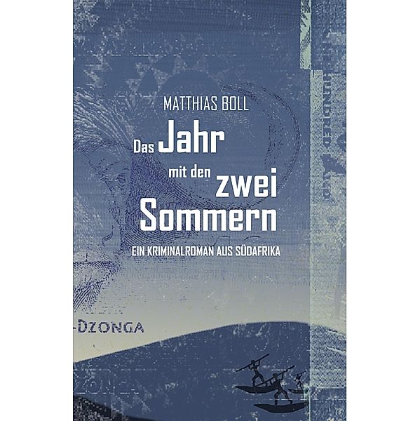 Das Jahr mit den zwei Sommern, Matthias Boll