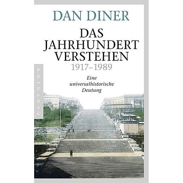 Das Jahrhundert verstehen, Dan Diner