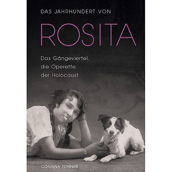 Das Jahrhundert von Rosita, Corinna Tonner
