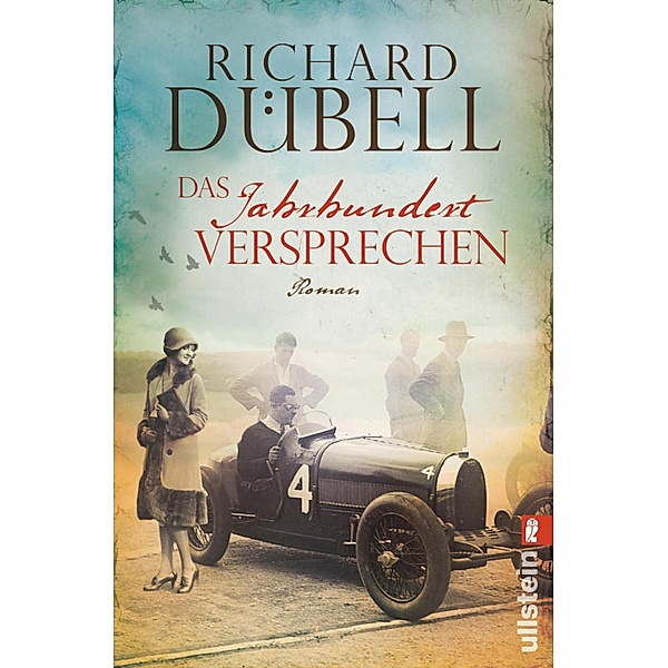 Das Jahrhundertversprechen / Jahrhundertsturm Trilogie Bd.3, Richard Dübell