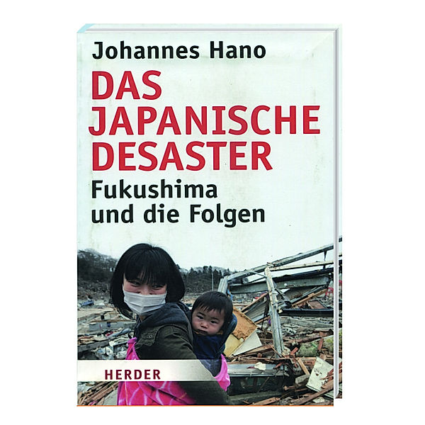 Das japanische Desaster, Johannes Hano
