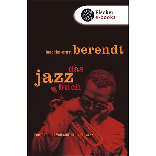 Das Jazzbuch, Joachim-Ernst Berendt, Günther Huesmann