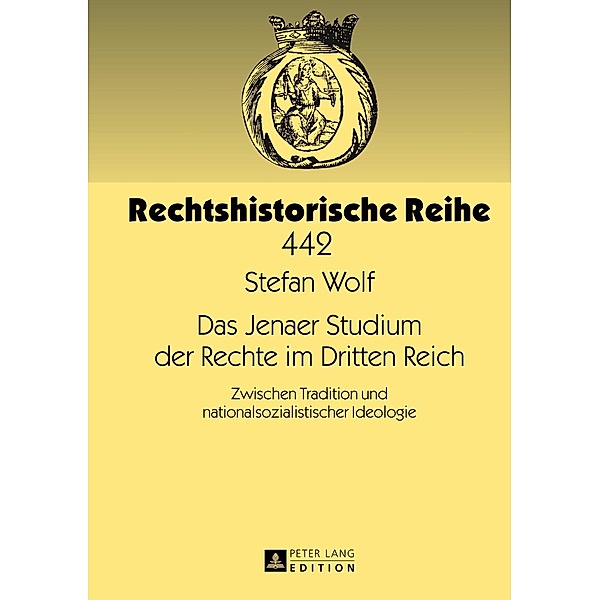Das Jenaer Studium der Rechte im Dritten Reich, Stefan Wolf