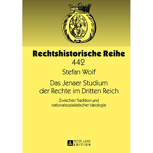 Das Jenaer Studium der Rechte im Dritten Reich, Stefan Wolf