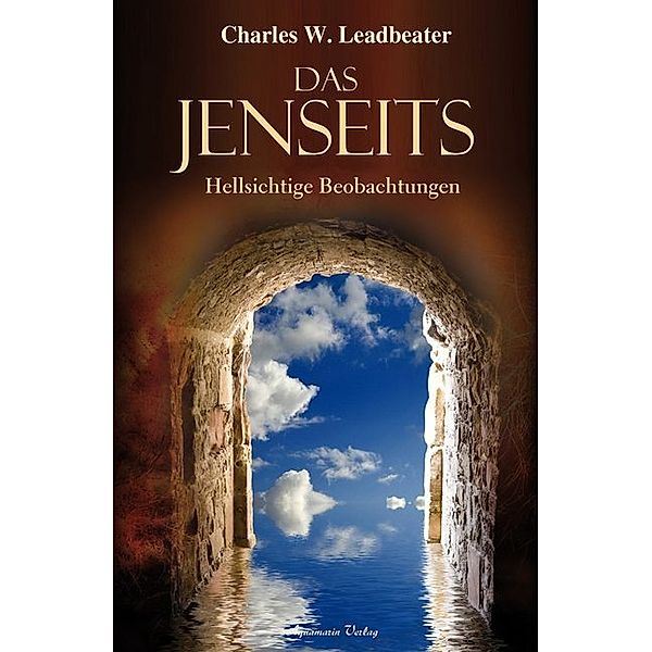 Das Jenseits, Charles W. Leadbeater