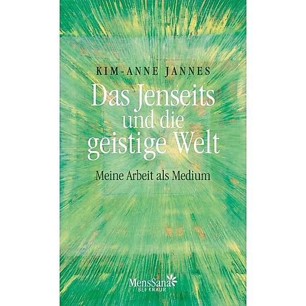 Das Jenseits und die geistige Welt, Kim-Anne Jannes