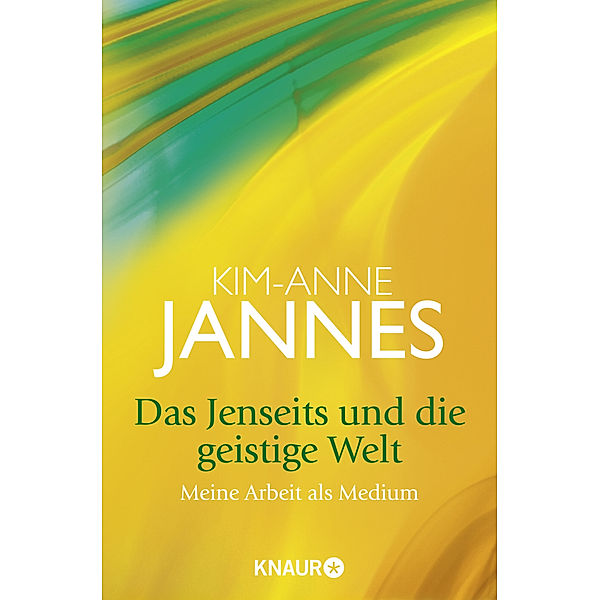 Das Jenseits und die geistige Welt, Kim-Anne Jannes