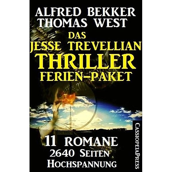 Das Jesse Trevellian Thriller Ferien-Paket: 11 Romane, Alfred Bekker, Thomas West
