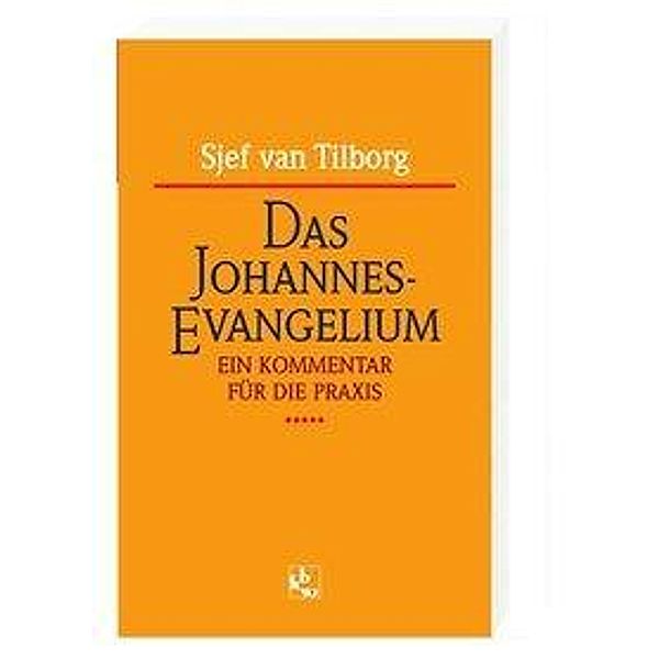 Das Johannes-Evangelium, Sjef van Tilborg