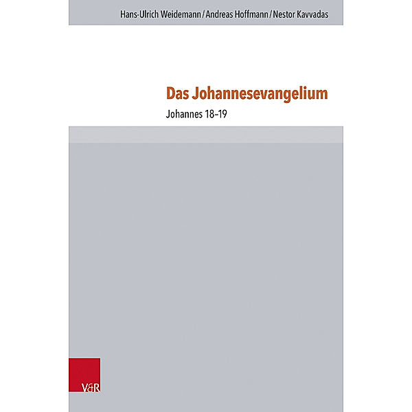 Das Johannesevangelium, Hans-Ulrich Weidemann, Andreas Hoffmann, Nestor Kavvadas