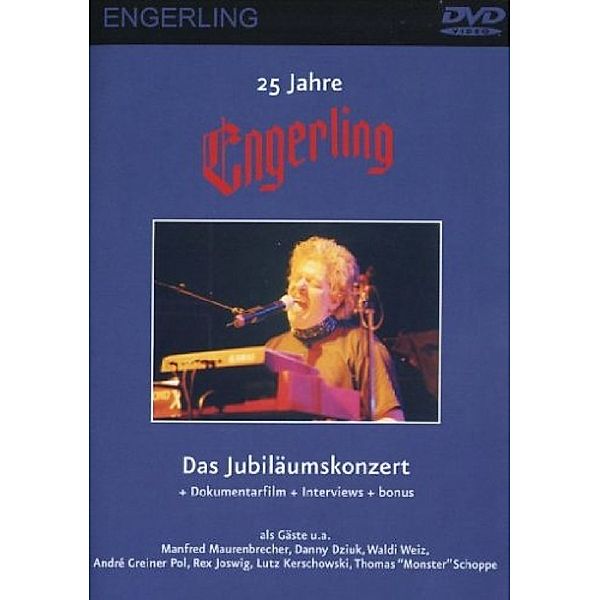 Das Jubiläumskonzert - 25 Jahre Engerling, Engerling