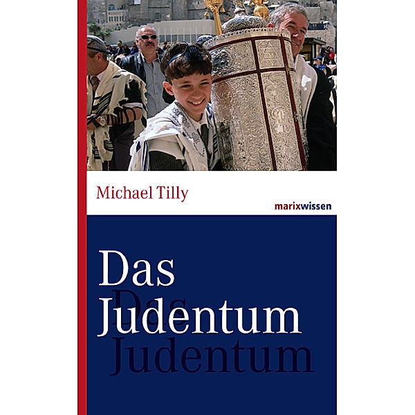 Das Judentum, Michael Tilly