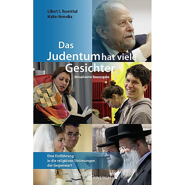 Das Judentum hat viele Gesichter, Gilbert S. Rosenthal, Walter Homolka