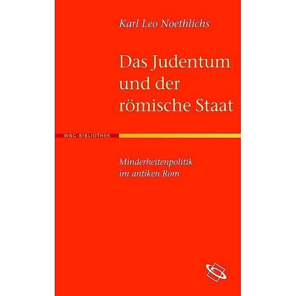 Das Judentum und der römische Staat, Karl L Noethlichs