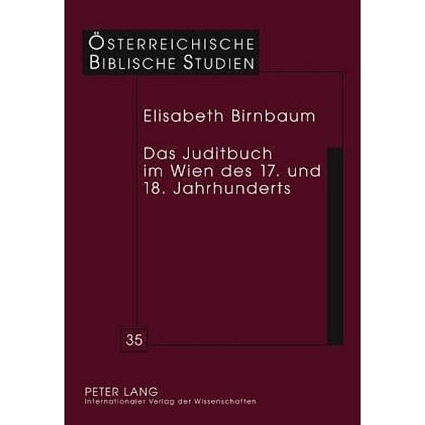 Das Juditbuch im Wien des 17. und 18. Jahrhunderts, Elisabeth Birnbaum