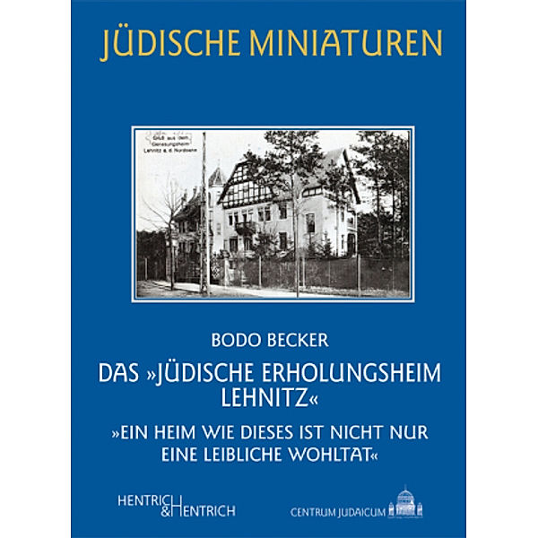 Das Jüdische Erholungsheim Lehnitz, Bodo Becker