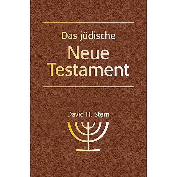 Das jüdische Neue Testament, David H. Stern