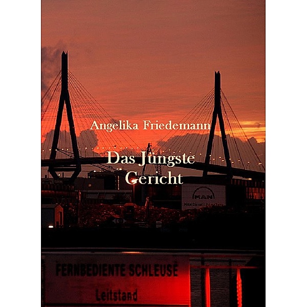 Das Jüngste Gericht / Hamburg Bd.6, Angelika Friedemann