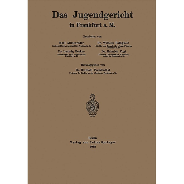 Das Jugendgericht in Frankfurt a. M., Karl Freudenthal, Ludwig Becker, Wilhelm Polligkeit, Heinrich Voigt