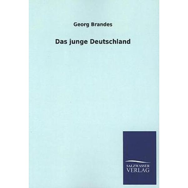 Das junge Deutschland, Georg Brandes