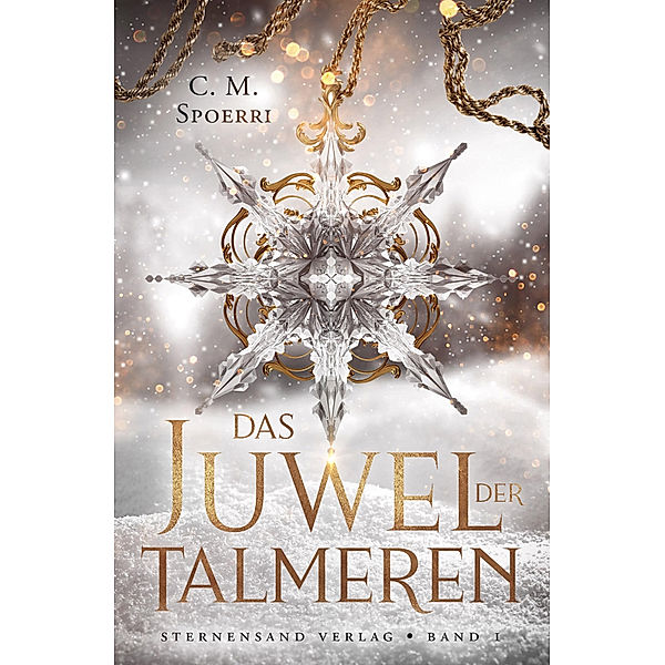 Das Juwel der Talmeren (Band 1), C. M. Spoerri