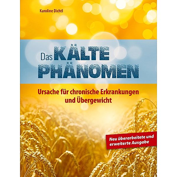 Das Kältephänomen, Karoline Dichtl