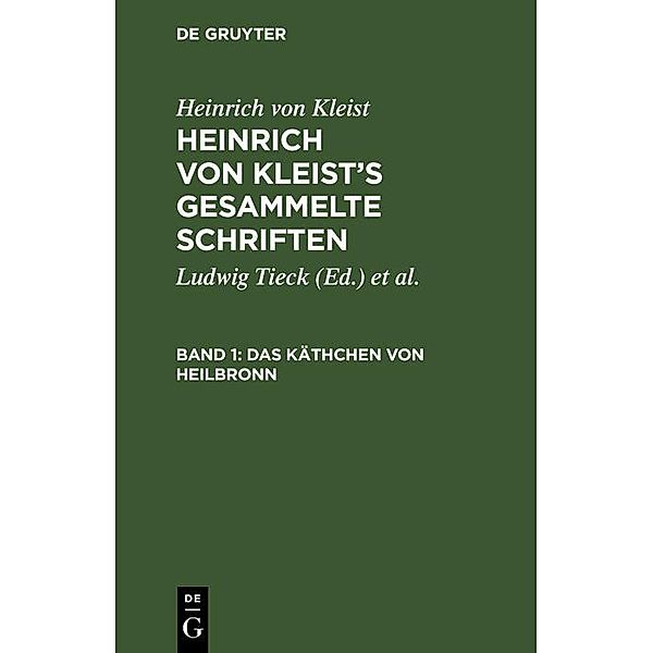 Das Käthchen von Heilbronn, Heinrich von Kleist